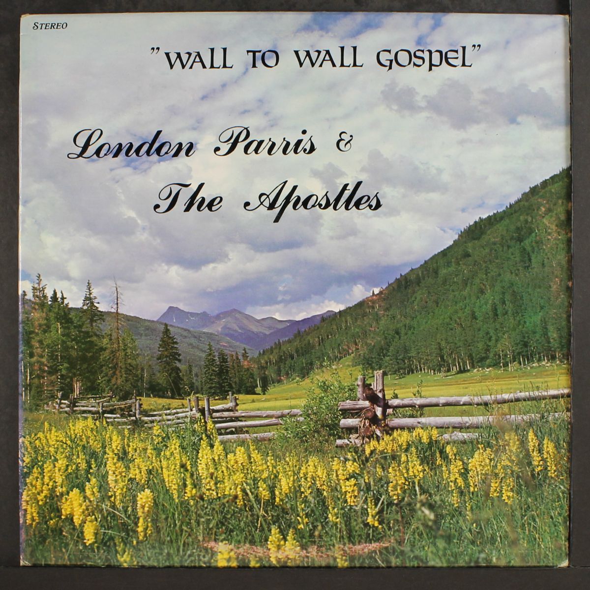 wall to wall gospel by LONDON PARRIS & APOSTLES