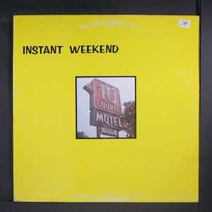 INSTANT WEEKEND