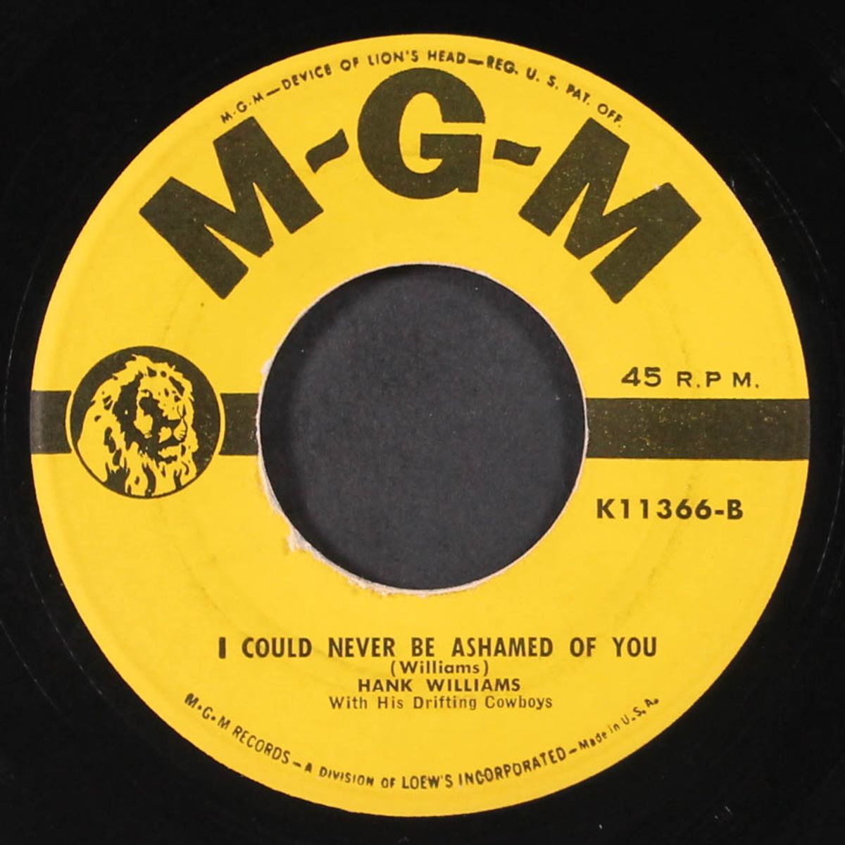 i'll never get out of this world alive / i could never be ashamed of y by HANK WILLIAMS