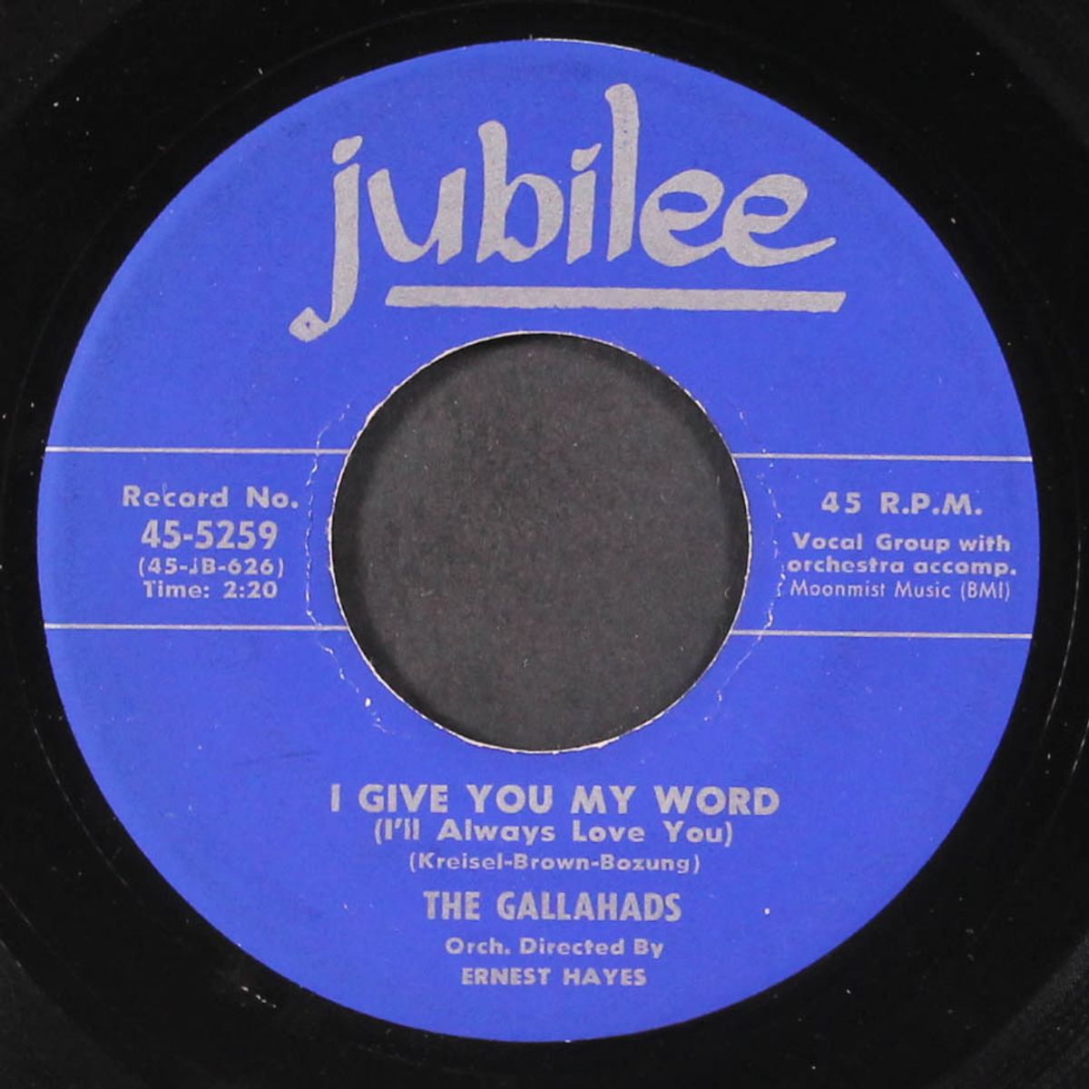take my love / i give you my word by GALLAHADS