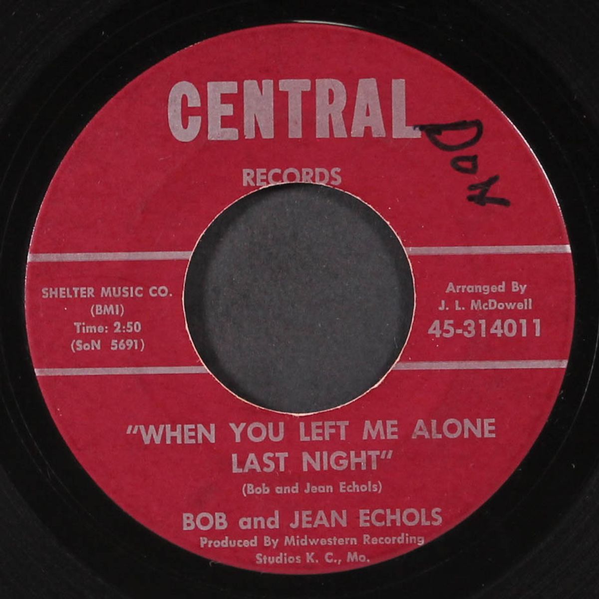 when you left me alone last night / livin' it up by BOB & JEAN ECHOLS