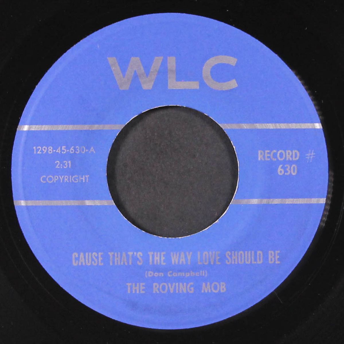 you'r the one / cause that's the way love should be by ROVING MOB