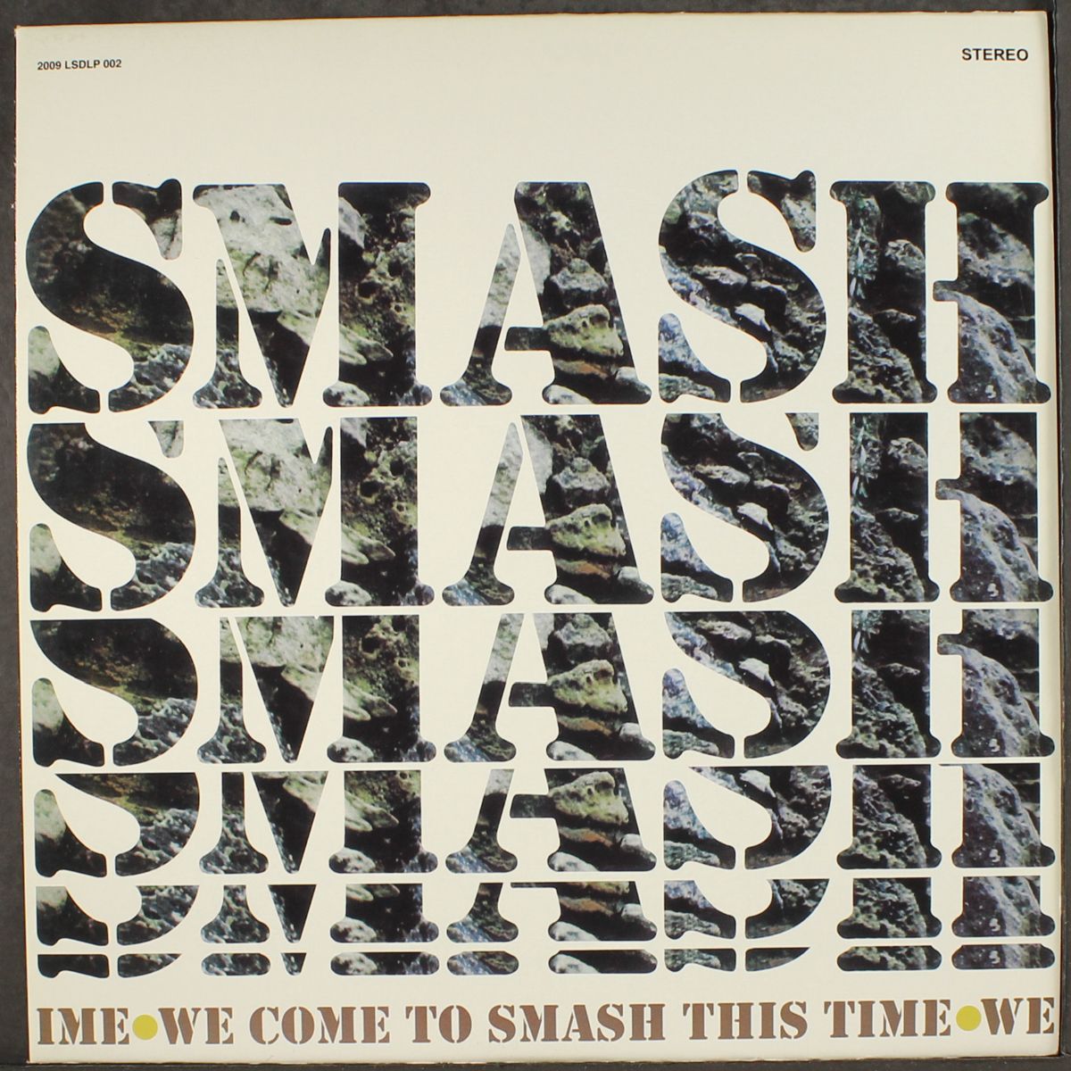 we come to smash this time by SMASH