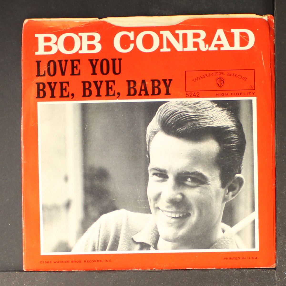 bye bye baby / love you by BOB CONRAD