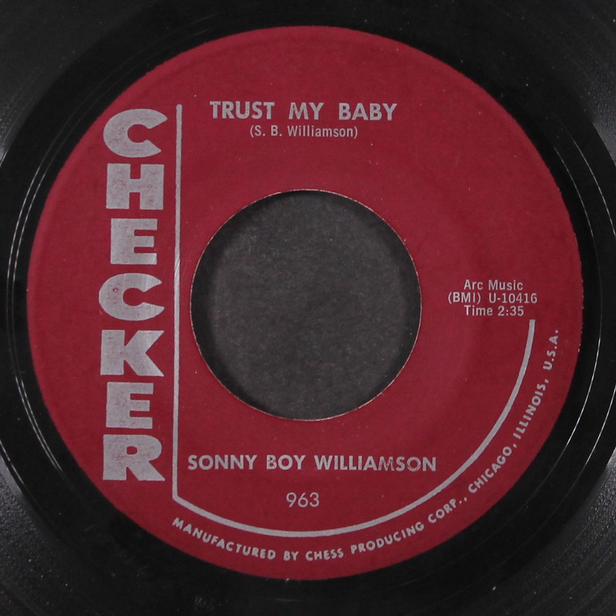 too close together / trust my baby by SONNY BOY WILLIAMSON