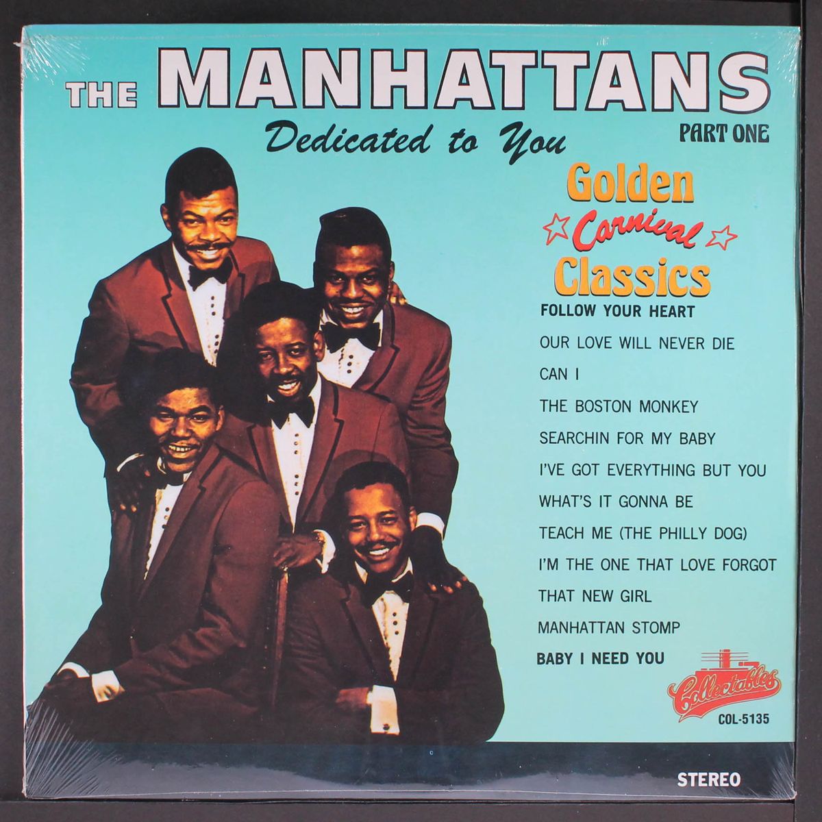 dedicated to you by MANHATTANS