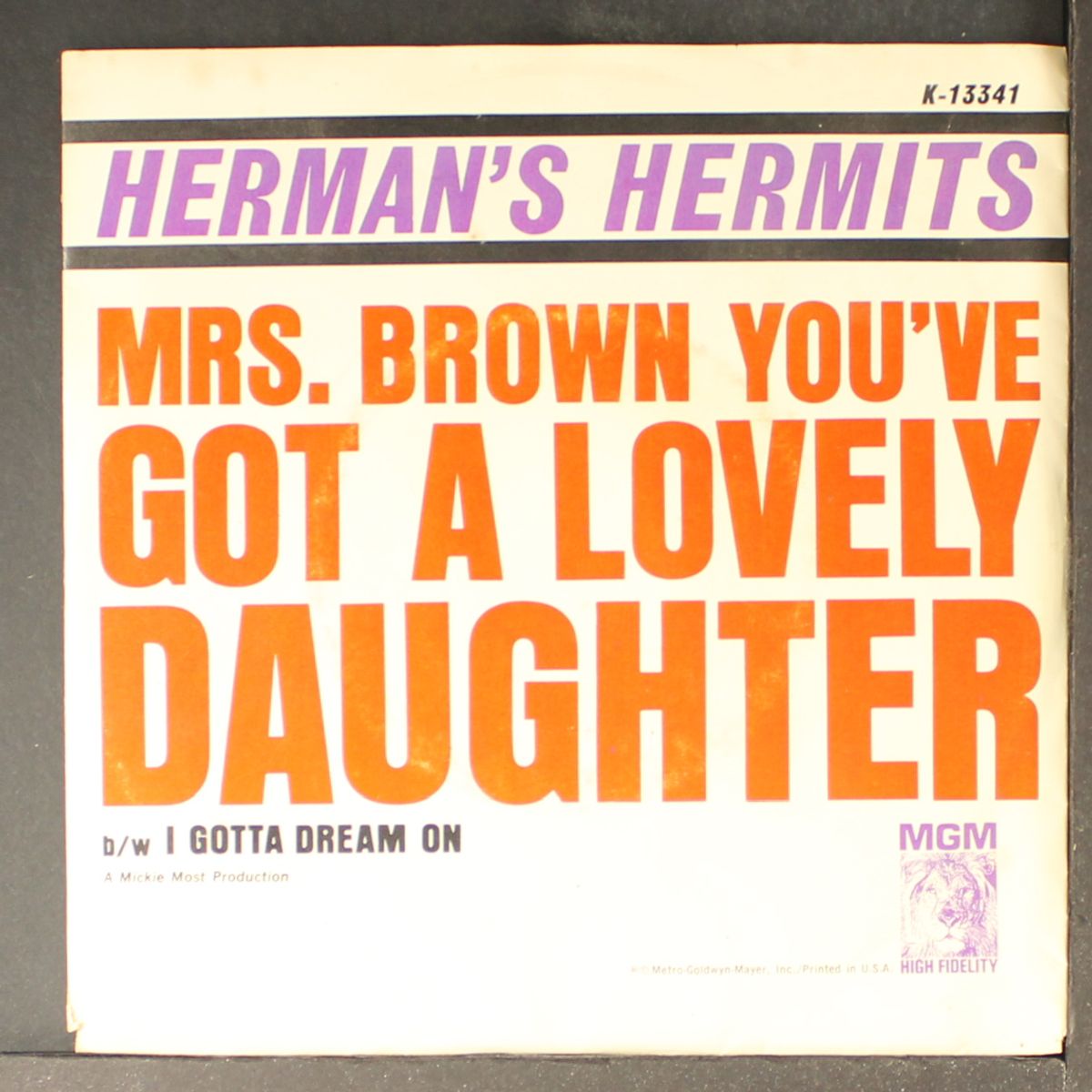 mrs. brown you've got a lovely daughter / i gotta dream on by HERMAN'S HERMITS