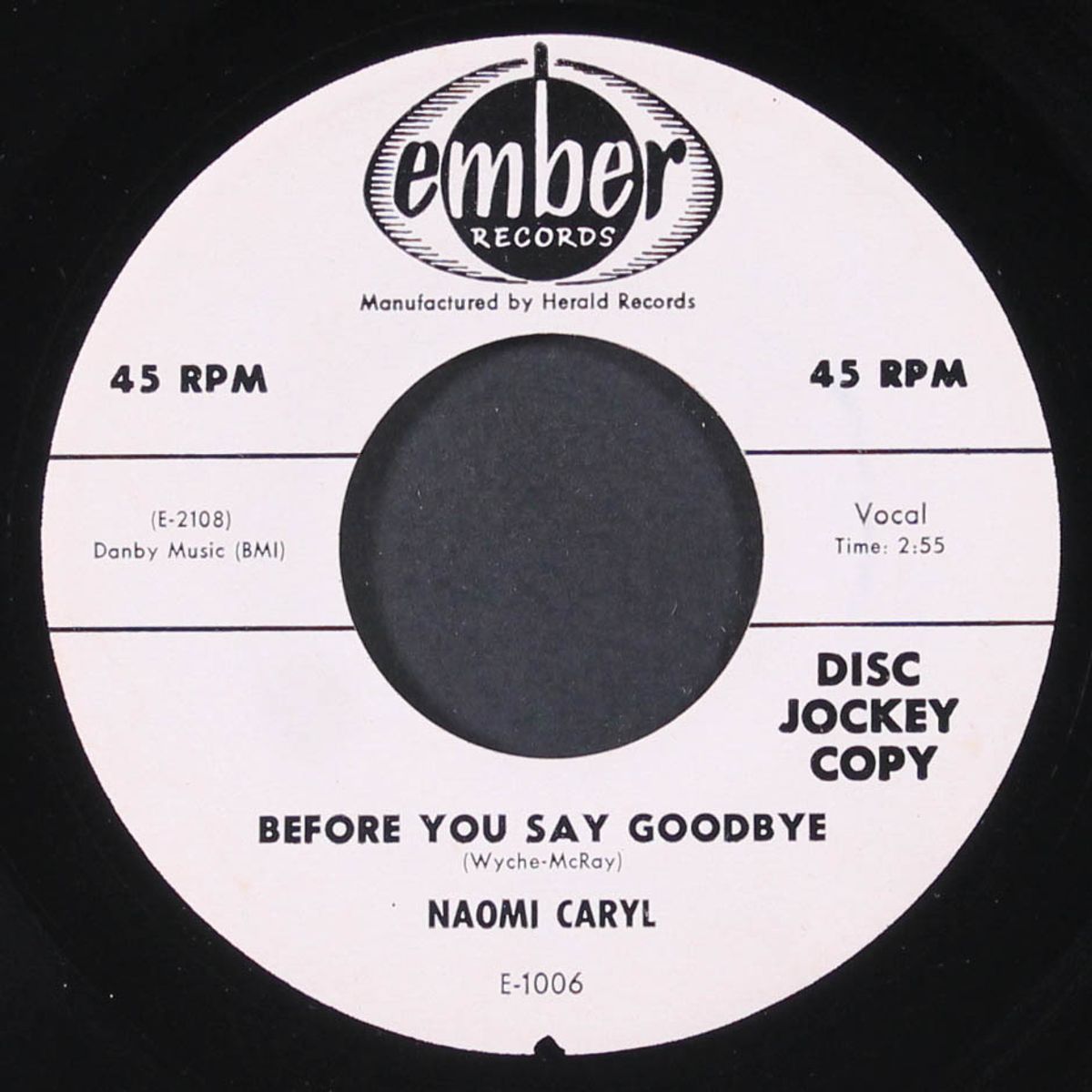 before you say goodbye / if by NAOMI CARYL