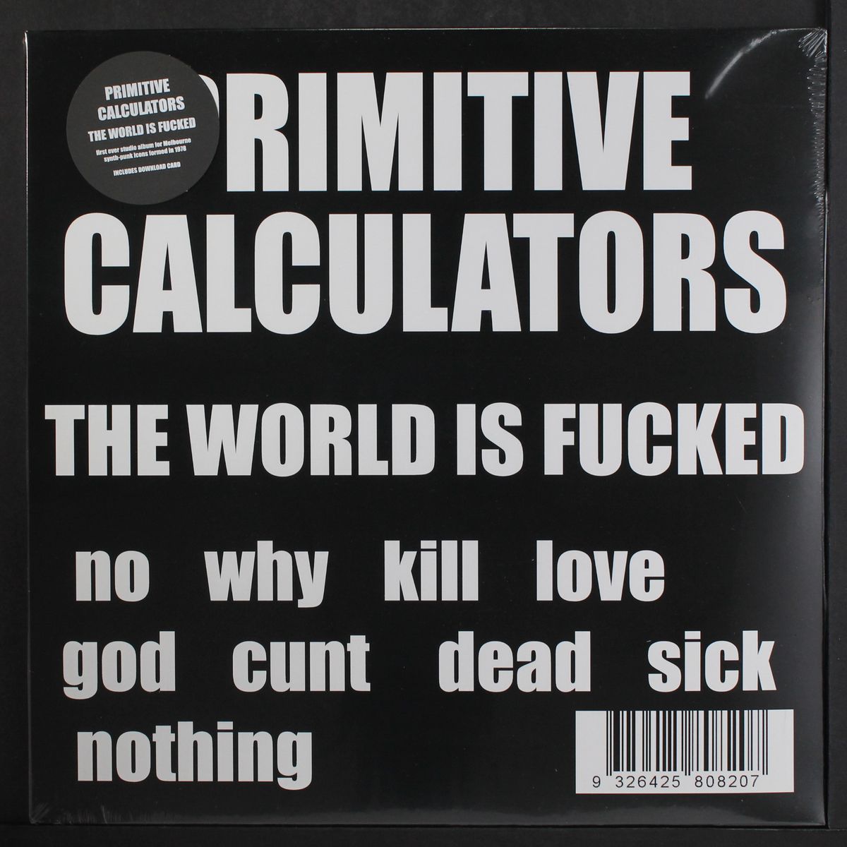 the world is f*cked by PRIMITIVE CALCULATORS