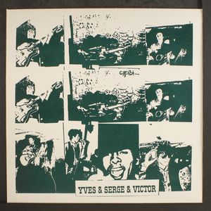 YVES & SERGE & VICTOR