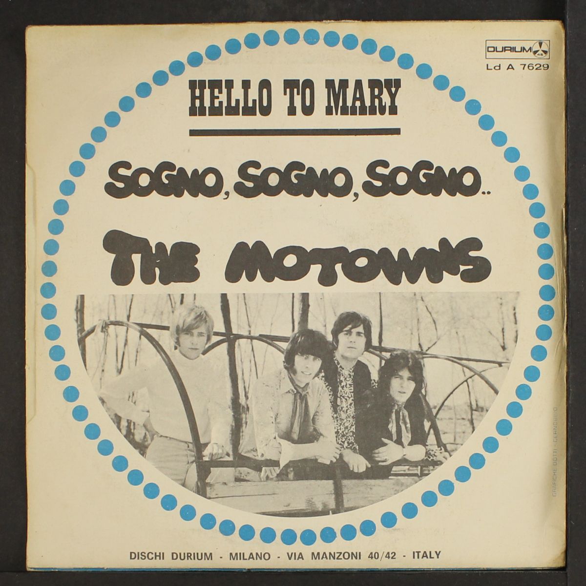 sogno, sogno, sogno / hello to mary by MOTOWNS