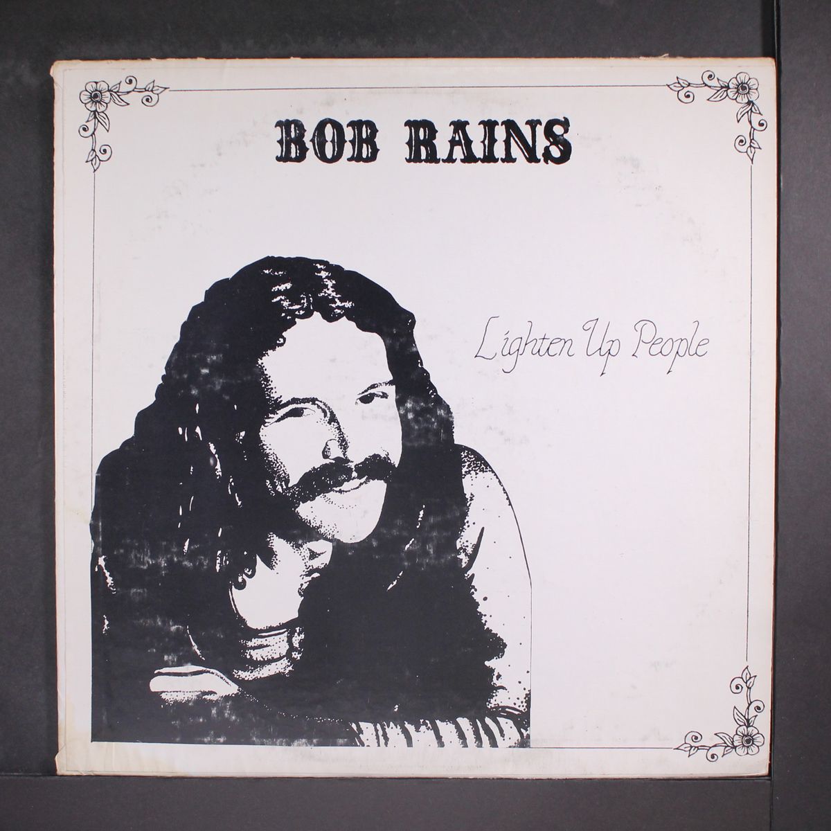 lighten up people by BOB RAINS