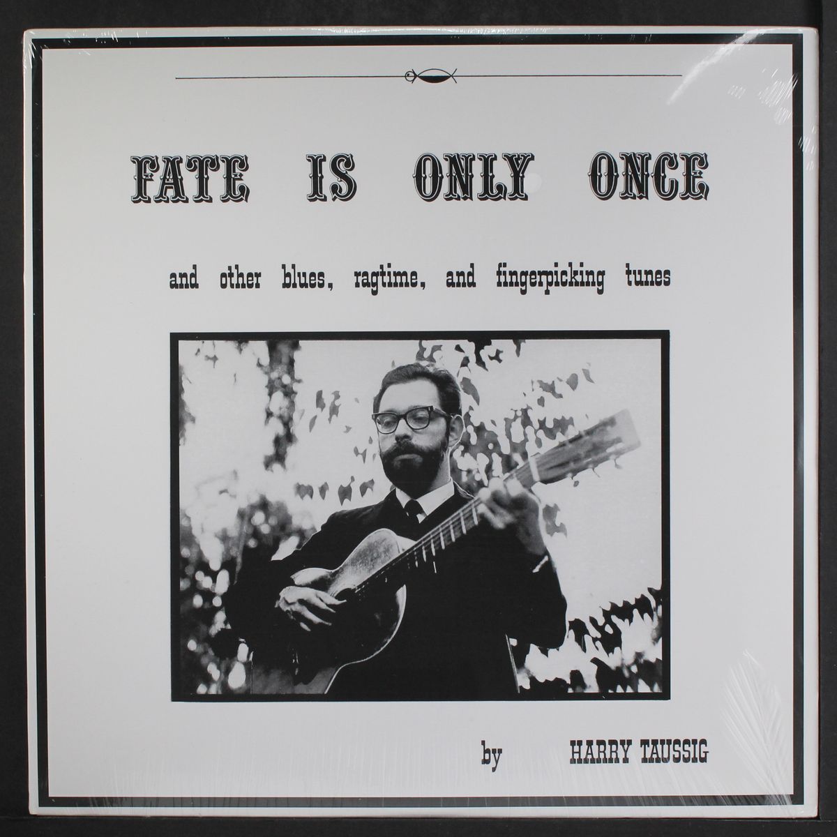 fate is only once by HARRY TAUSSIG