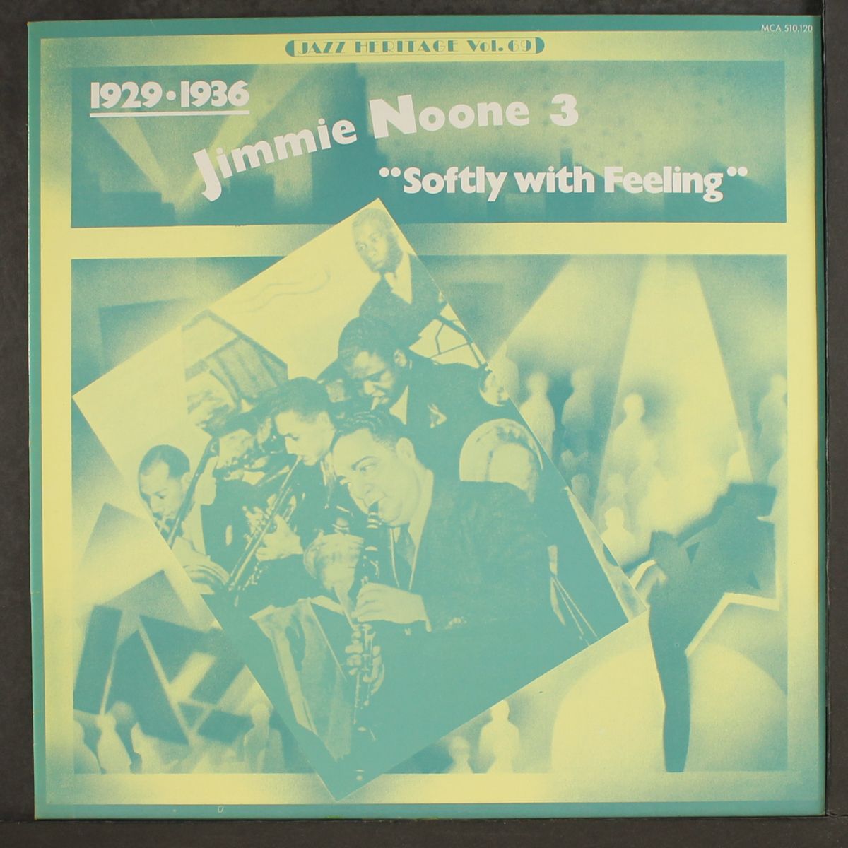 softly with feeling by JIMMIE NOONE