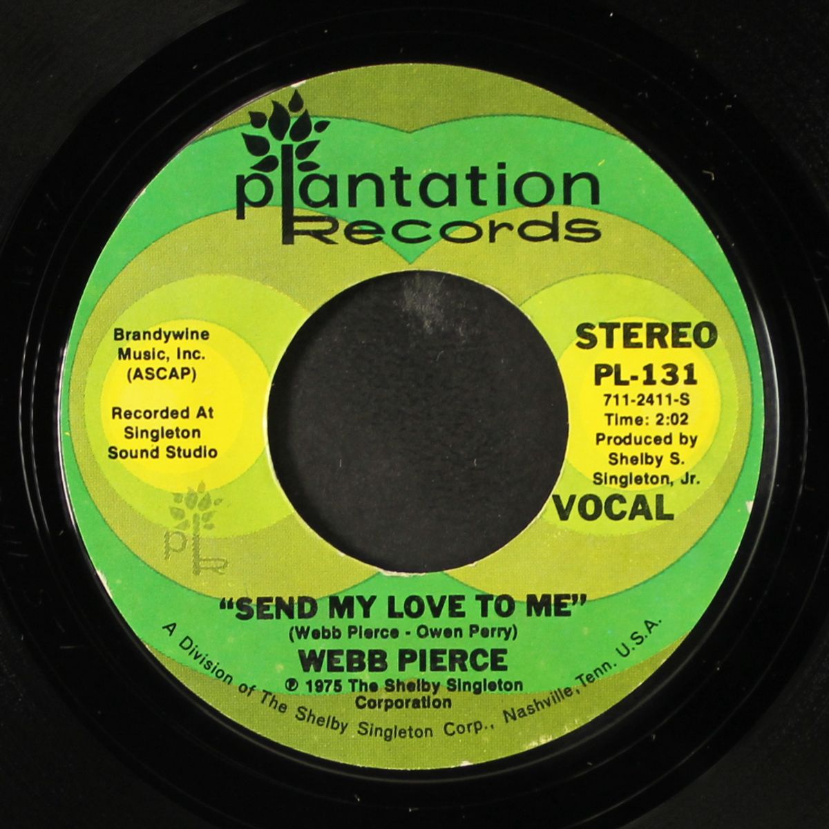 the good lord giveth / send my love to me by WEBB PIERCE