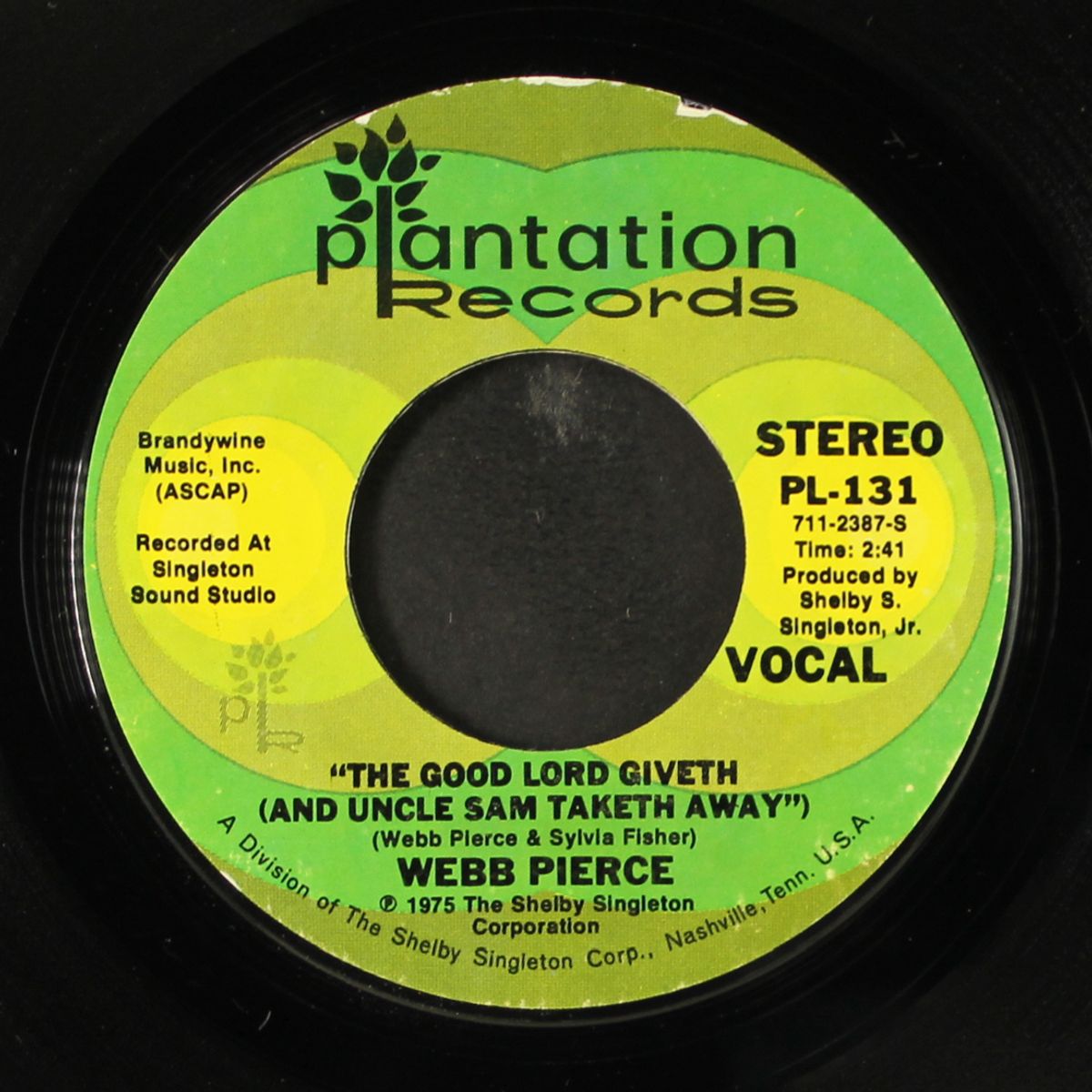 the good lord giveth / send my love to me by WEBB PIERCE