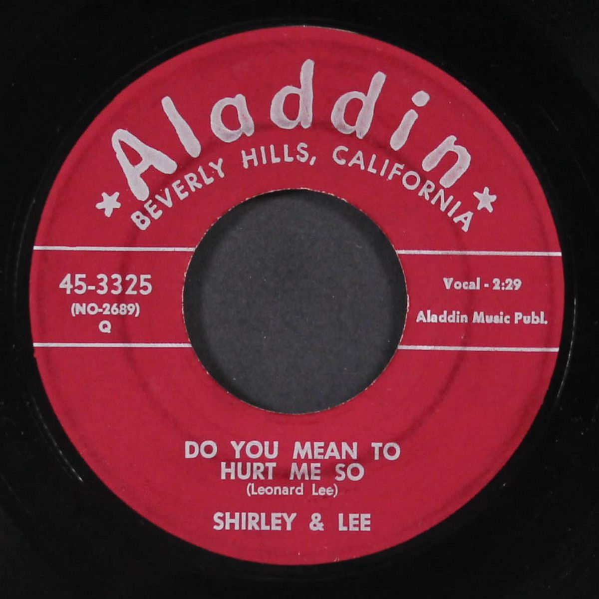 let the good times roll / do you mean to hurt me so by SHIRLEY & LEE