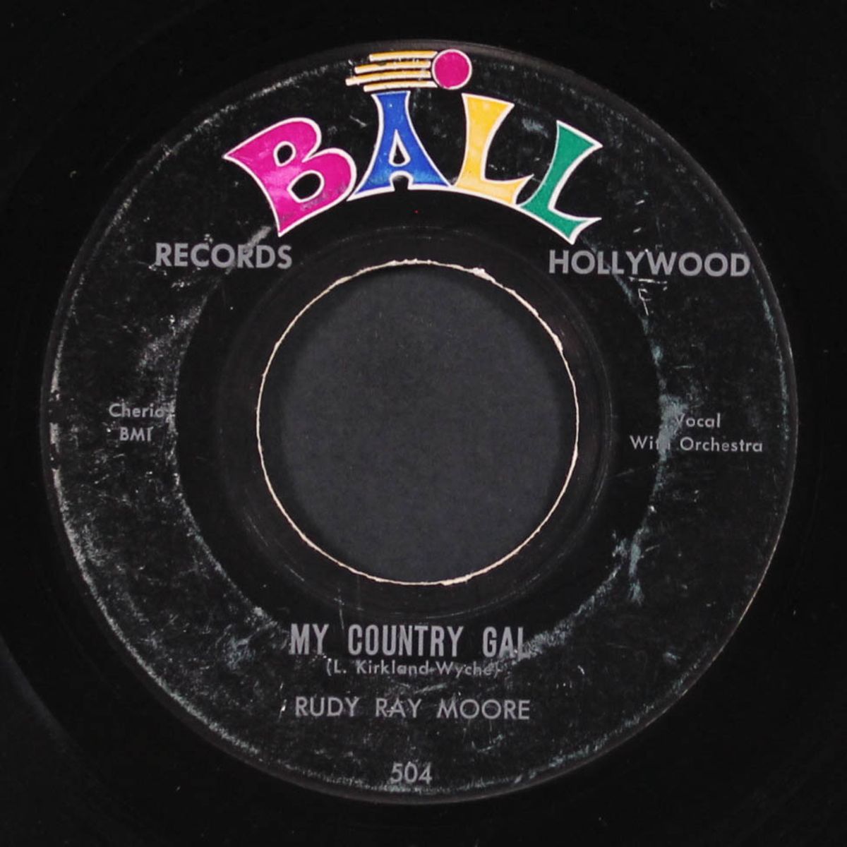 my country gal / your tender touch by RUDY RAY MOORE & RAY-TONES