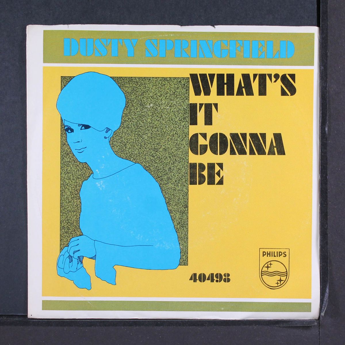what's it gonna be / small town girl by DUSTY SPRINGFIELD