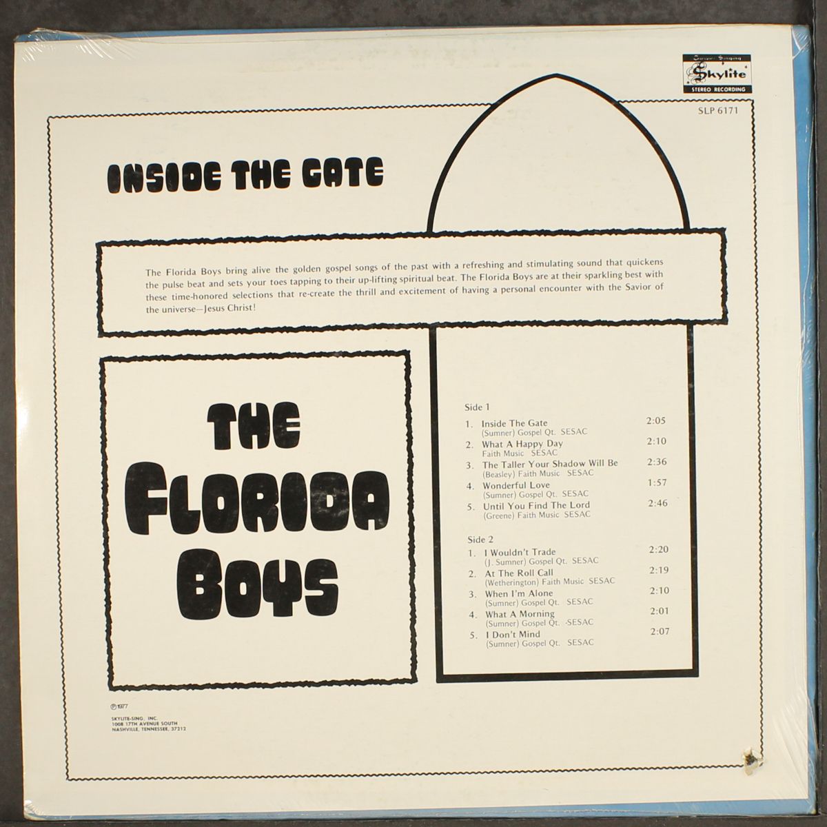 inside the gate by FLORIDA BOYS