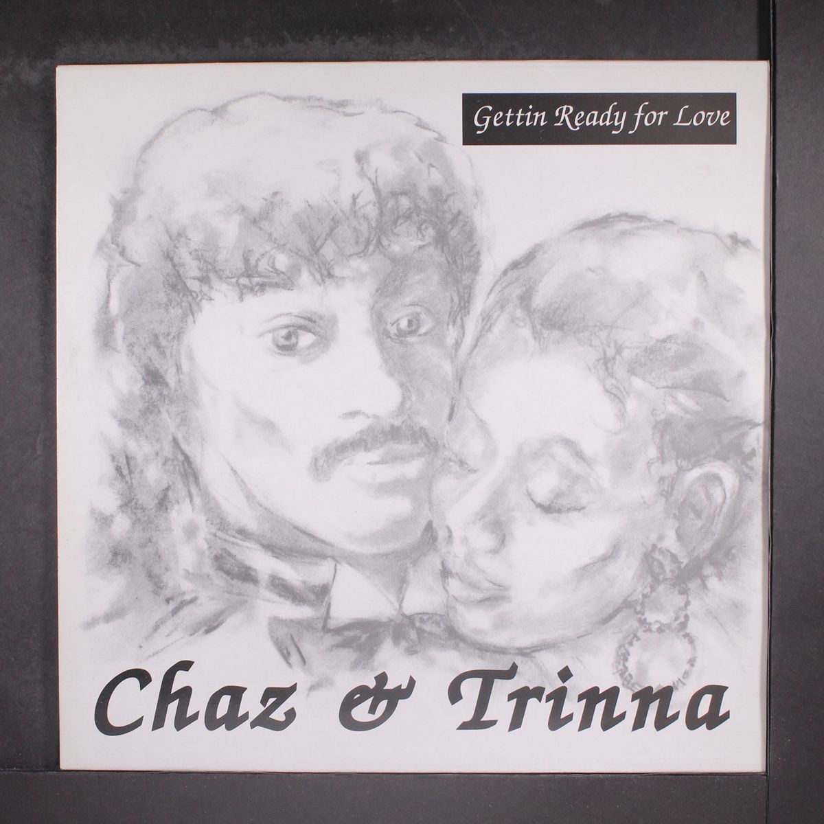 gettin' ready for love by CHAZ & TRINNA