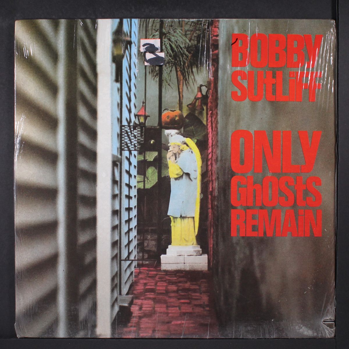 only ghosts remain by BOBBY SUTLIFF