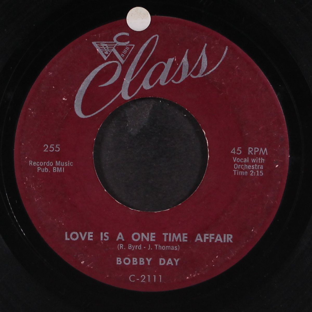 ain't gonna cry no more / love is a one time affair by BOBBY DAY