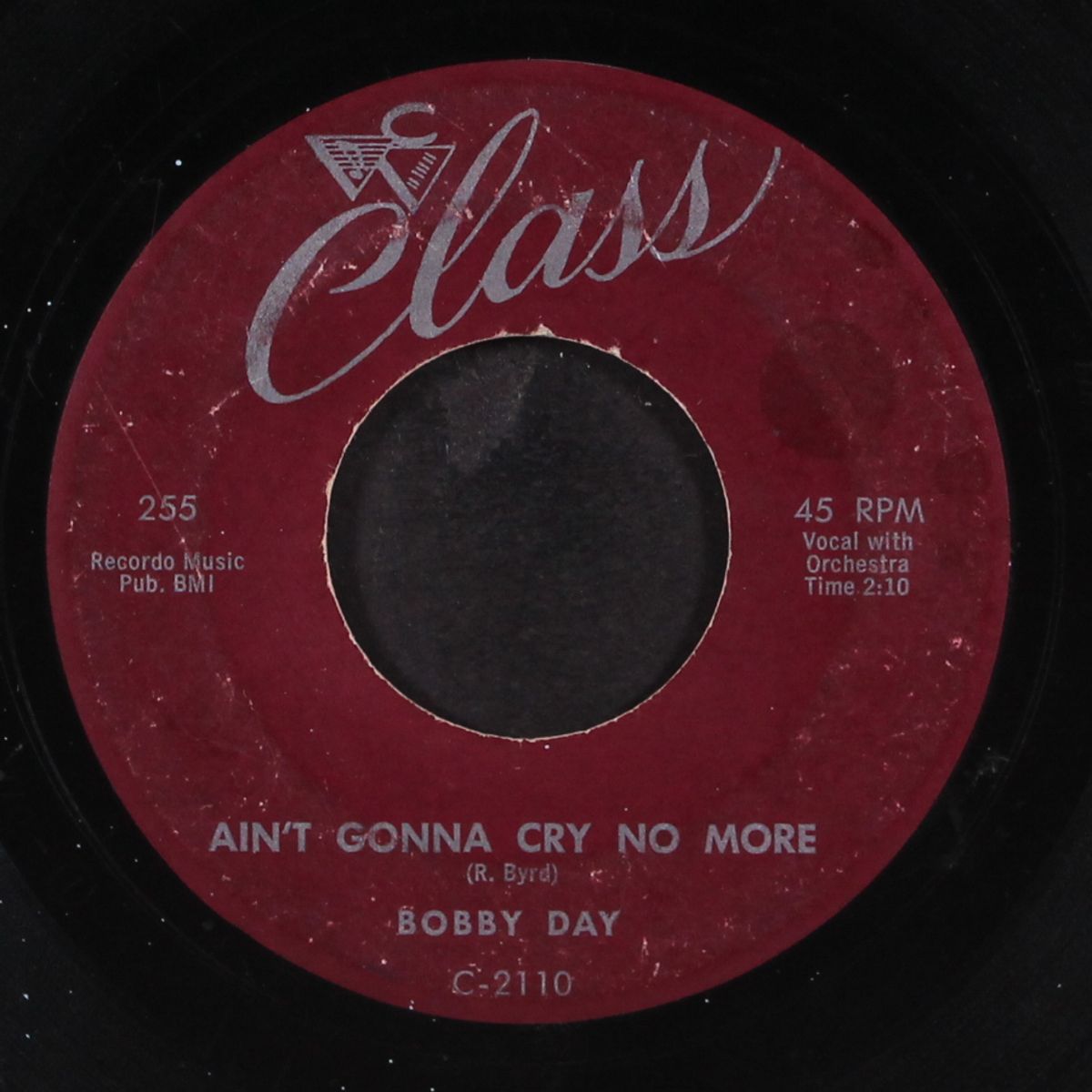 ain't gonna cry no more / love is a one time affair by BOBBY DAY
