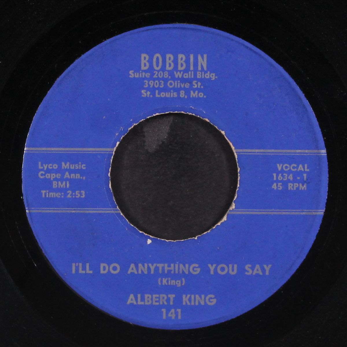 got to be some changes made / i'll do anything you say by ALBERT KING