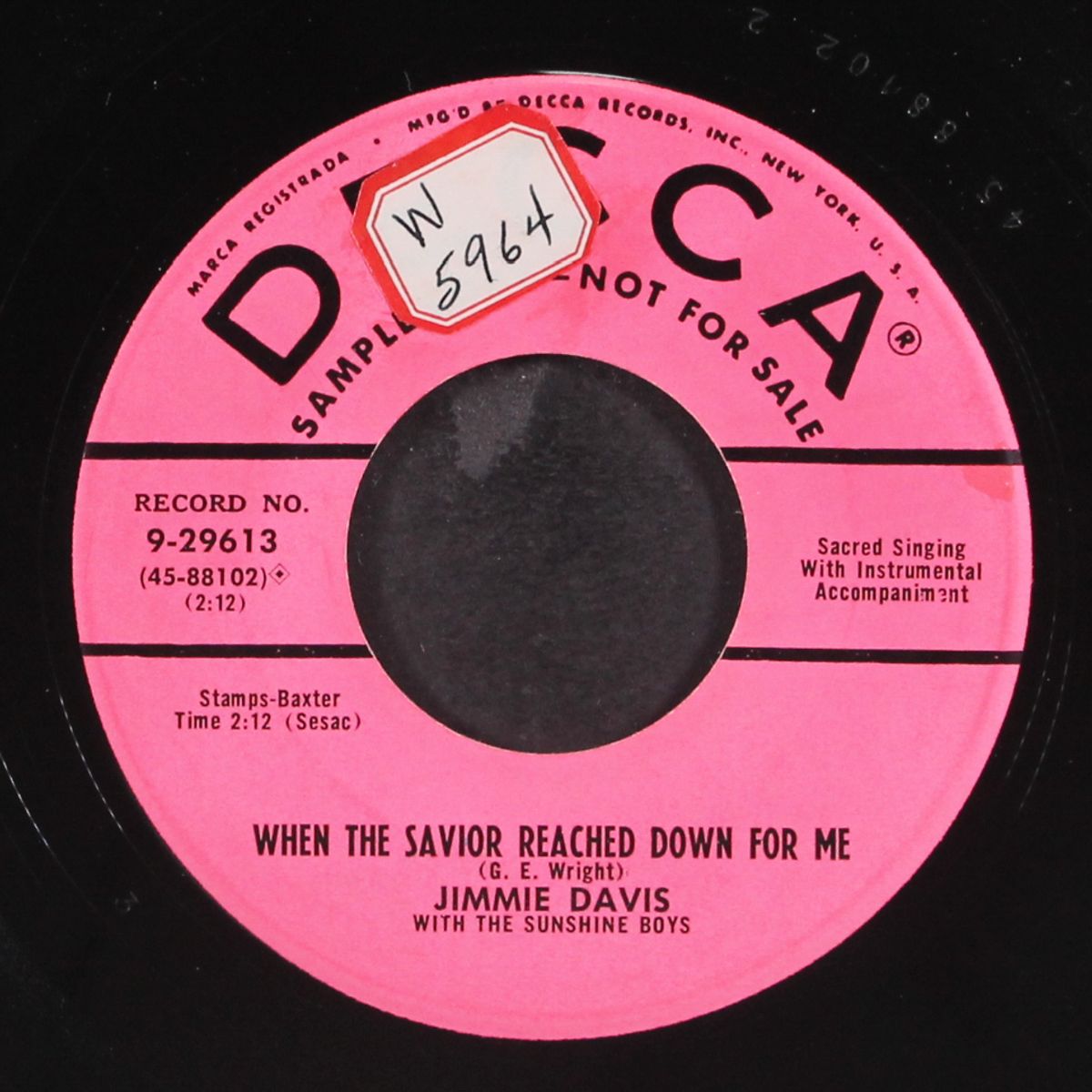 i was there when it happened / when the savior reached down for me by JIMMIE DAVIS