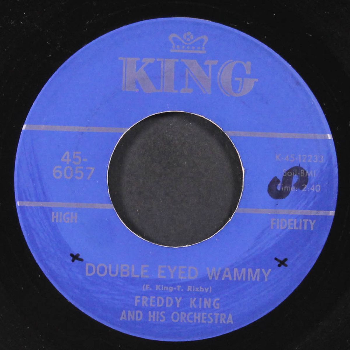 double eyed whammy / use what you've got by FREDDY KING