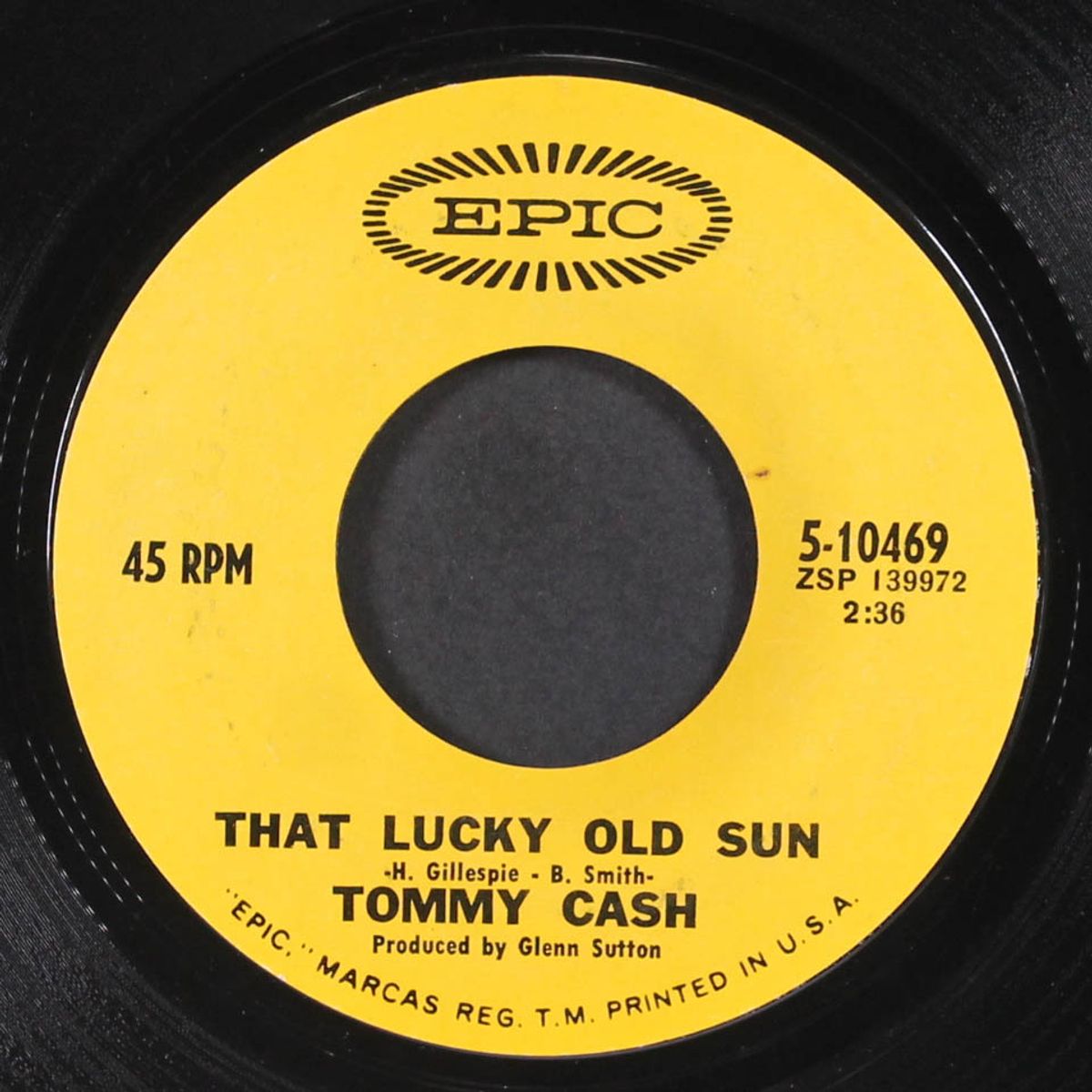 your lovin' takes the leavin' out of me / that lucky old sun by TOMMY CASH