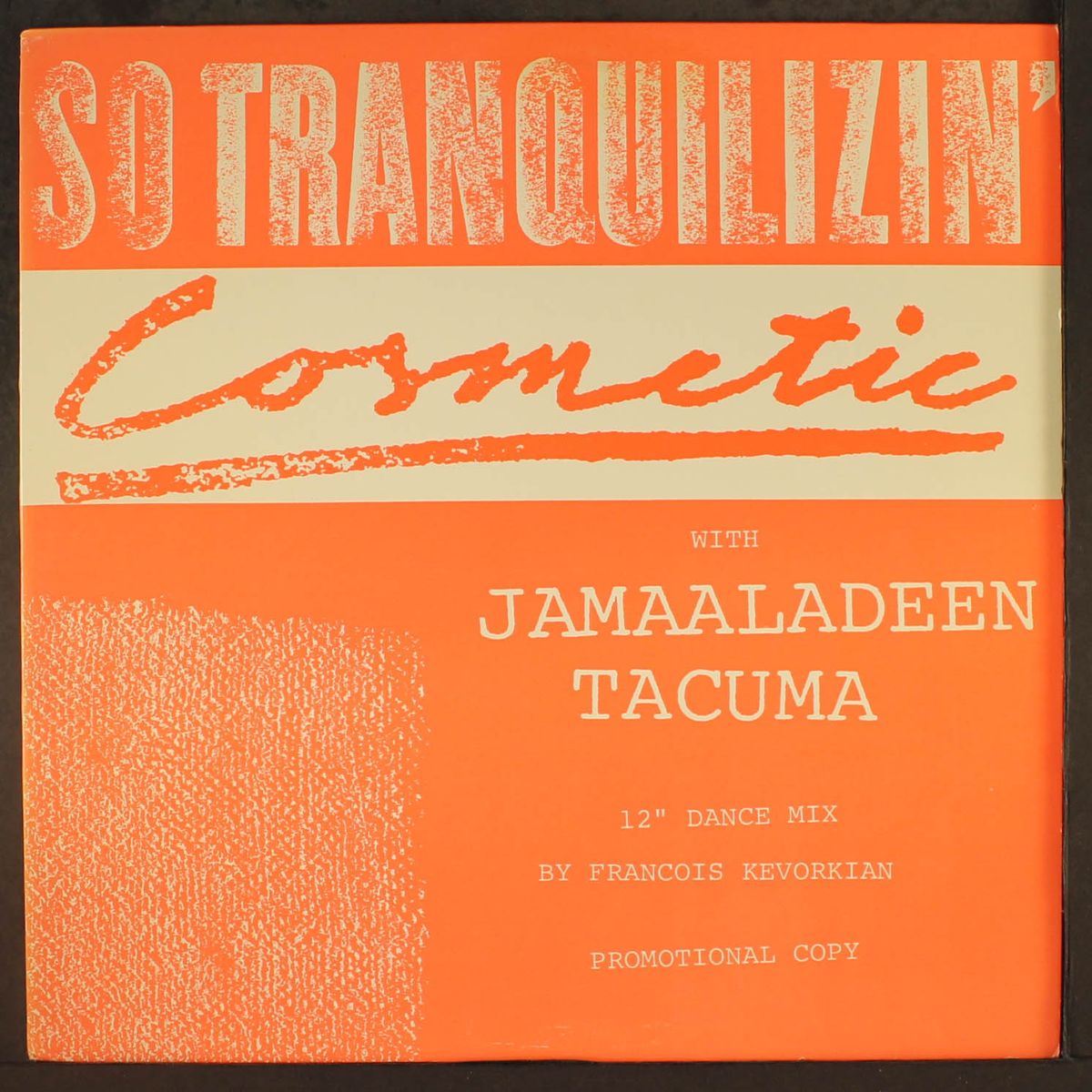 so tranquilizin' by COSMETIC & JAMAALADEEN TACUMA