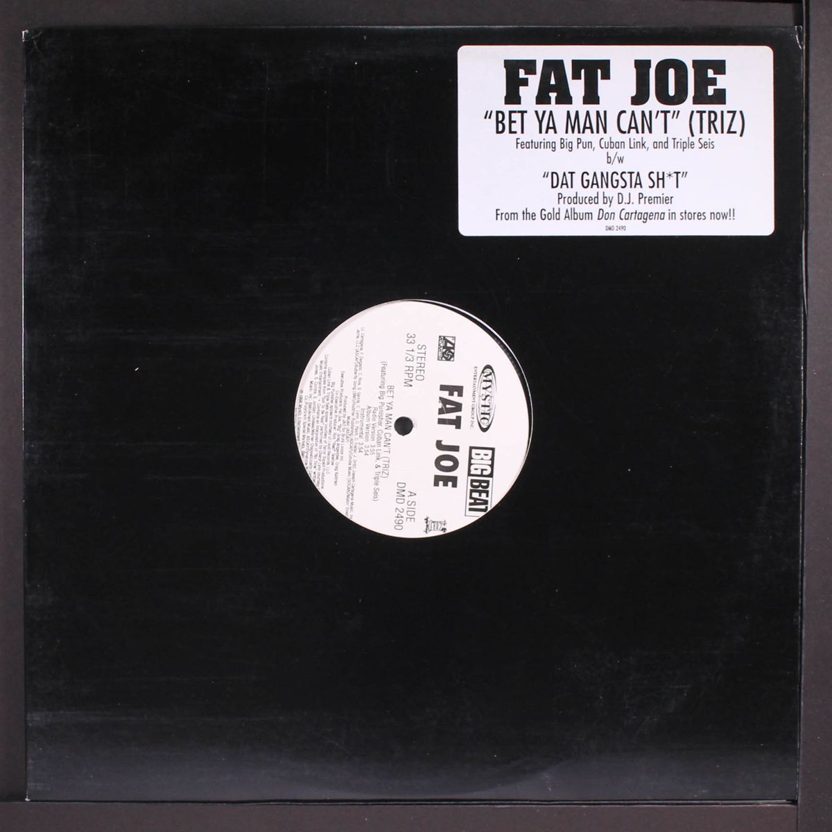 bet ya man can't / dat gangster s**t by FAT JOE