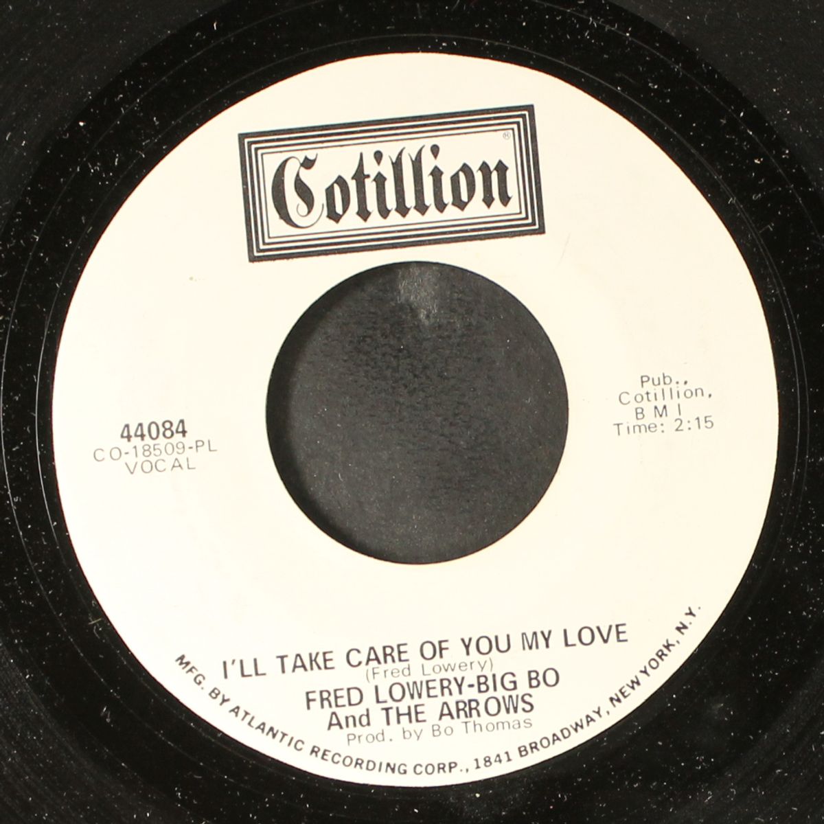 ride the iron horse / i'll take care of you my love by FRED LOWERY - BIG BO & THE ARROWS