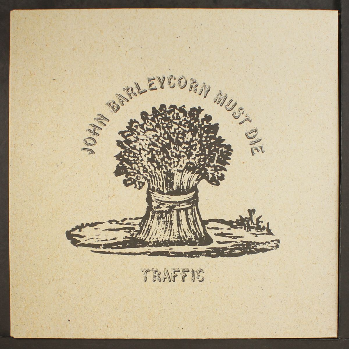 john barleycorn must die by TRAFFIC