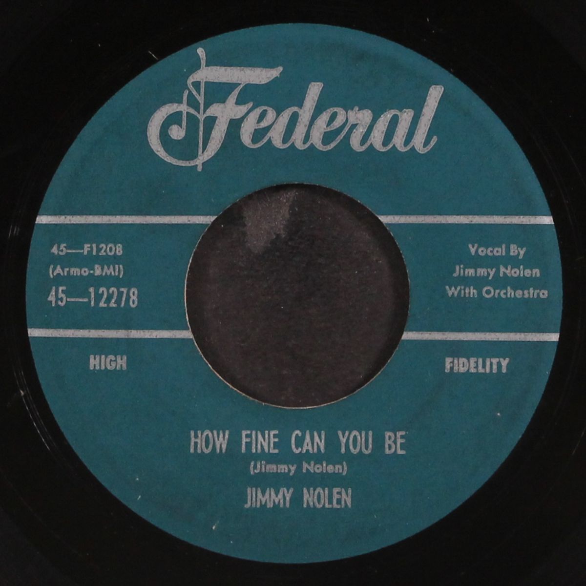 how fine can you be / it hurts me too by JIMMY NOLEN