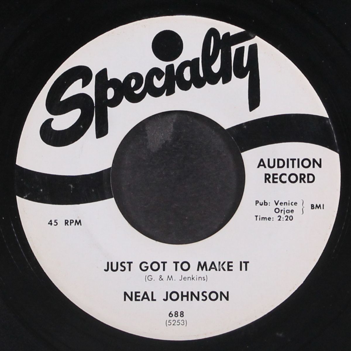true to you, baby / just got to make it by NEAL JOHNSON