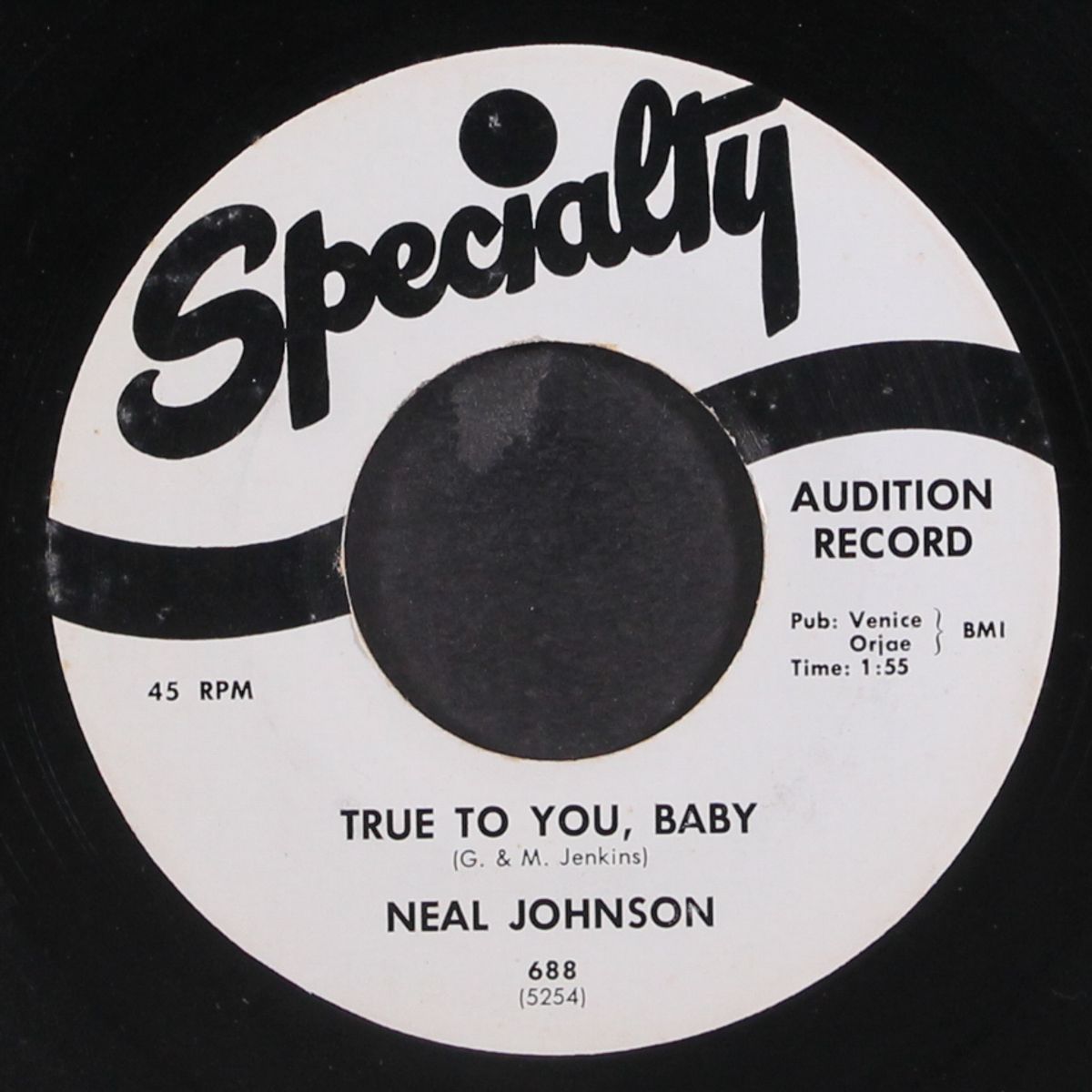 true to you, baby / just got to make it by NEAL JOHNSON