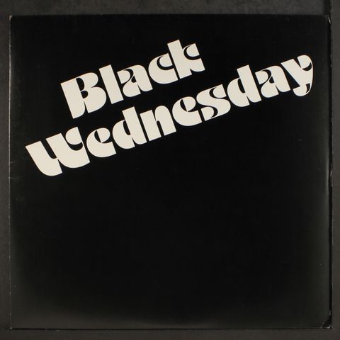 BLACK WEDNESDAY