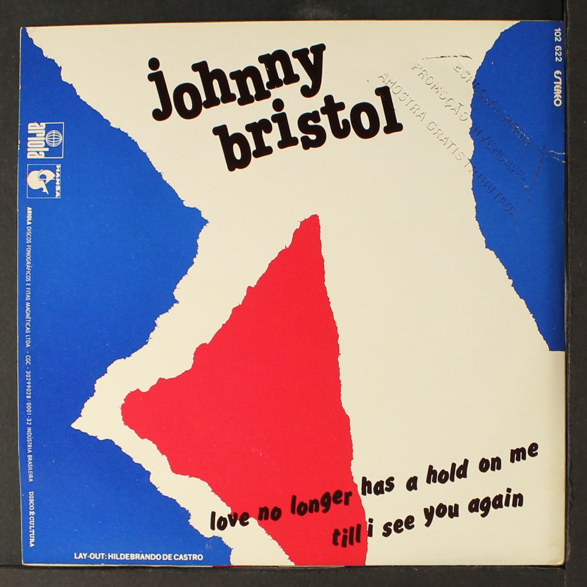 love no longer has a hold on me / till i see you again by JOHNNY BRISTOL