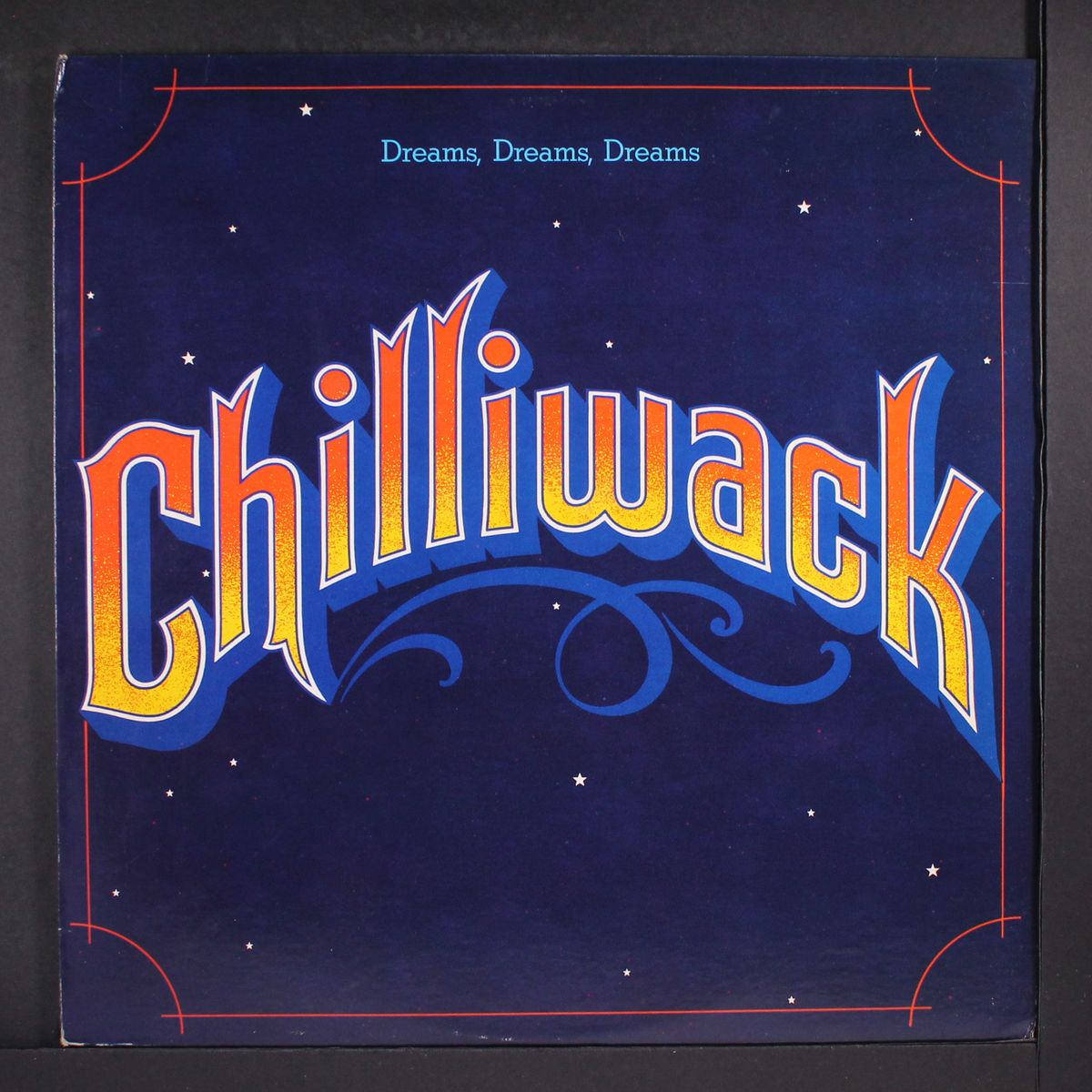 dreams, dreams, dreams by CHILLIWACK