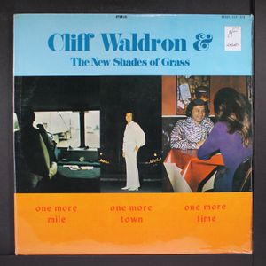 CLIFF WALDRON & NEW SHADES OF GRASS
