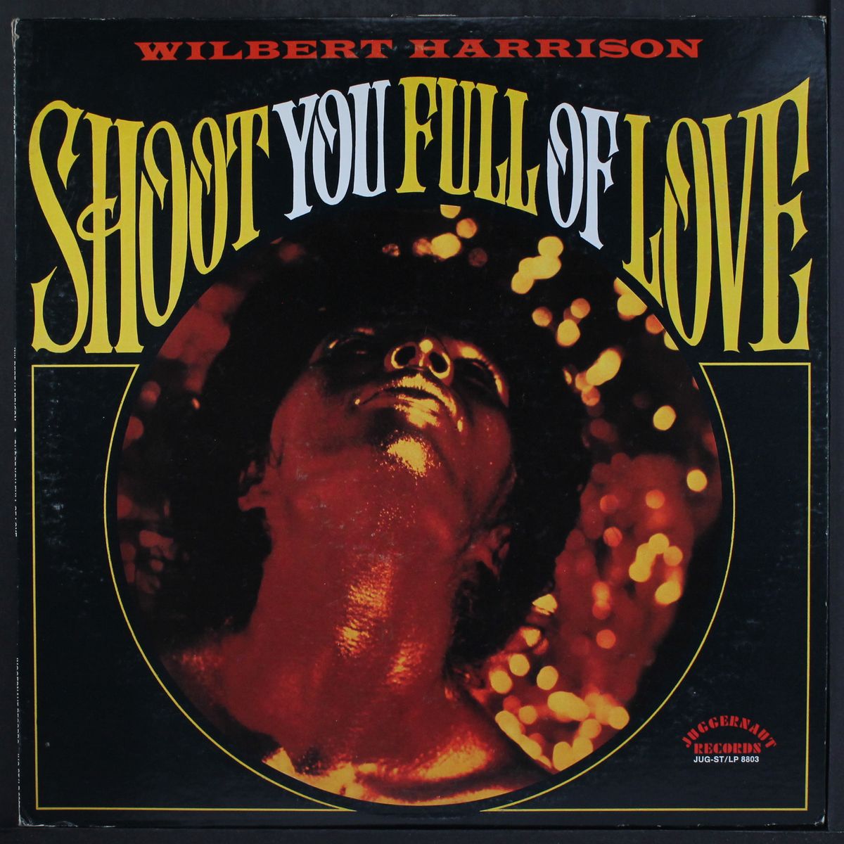 shoot you full of love by WILBERT HARRISON