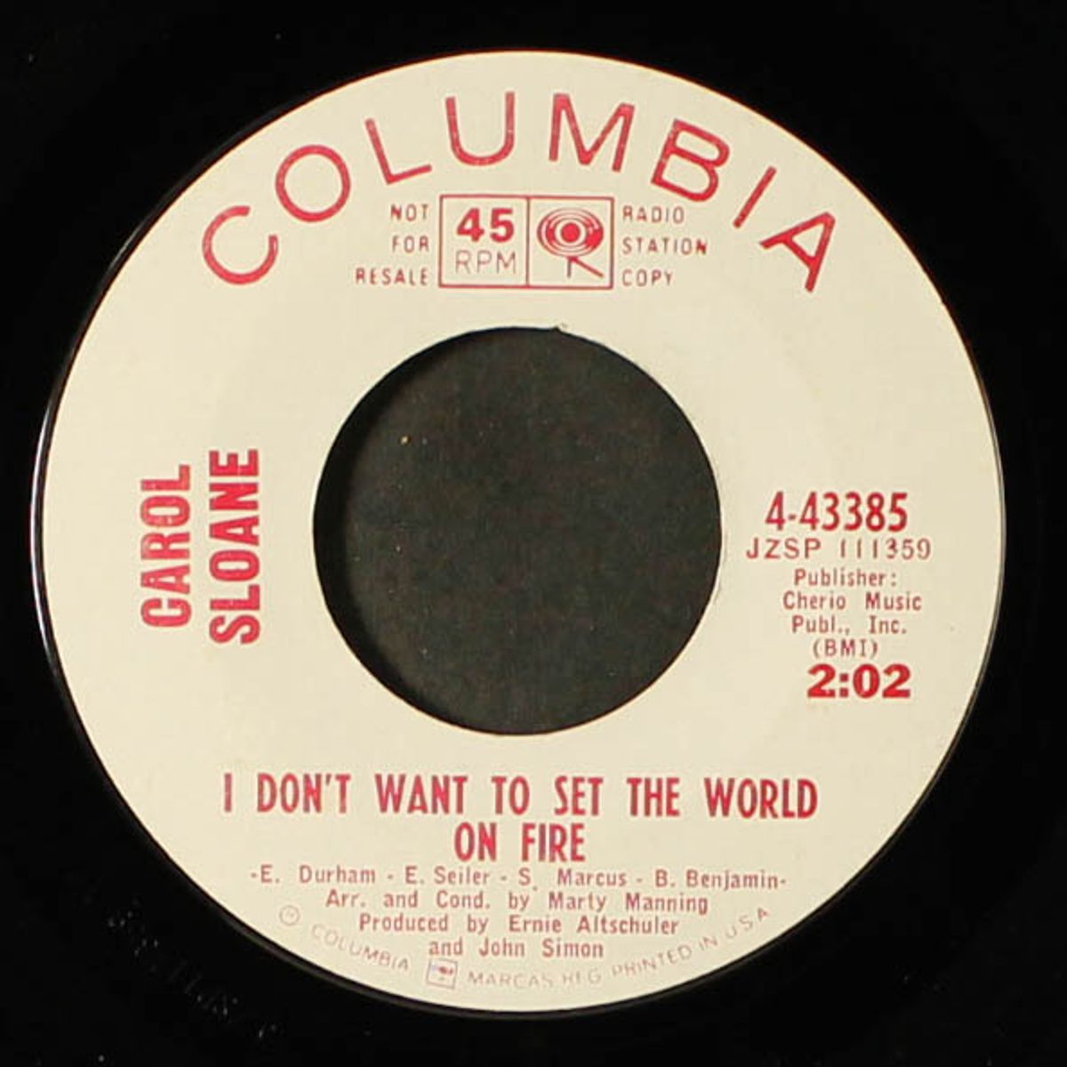 i don't care if the sun don't shine / i don't want to set the world on fire by CAROL SLOANE