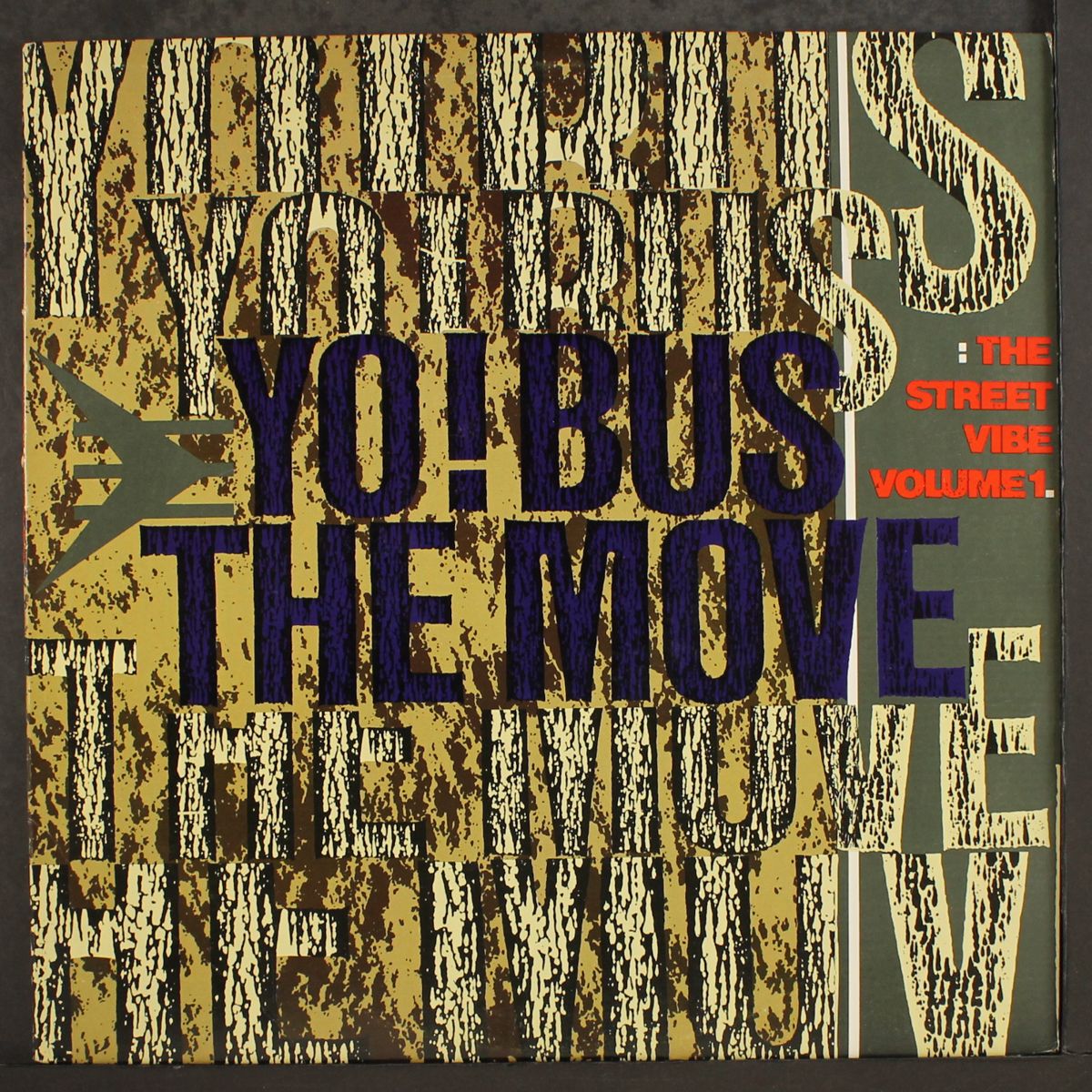 yo! bus the move!, street vibe, vol. 1 by VARIOUS