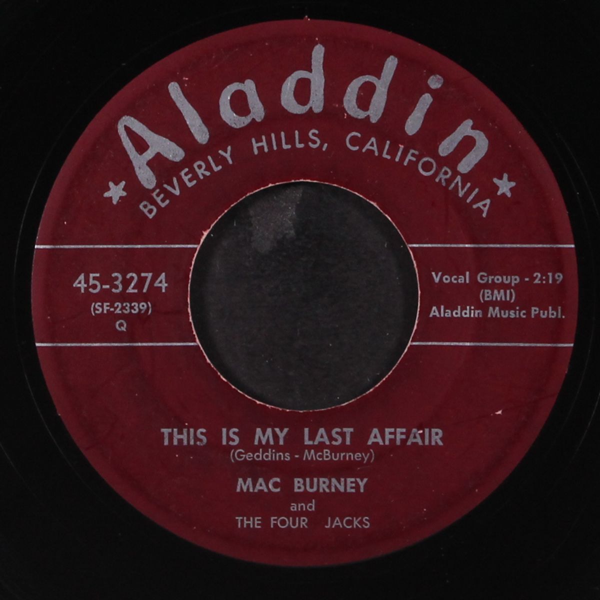 tired of your sexy ways / this is my last affair by MAC BURNEY & FOUR JACKS
