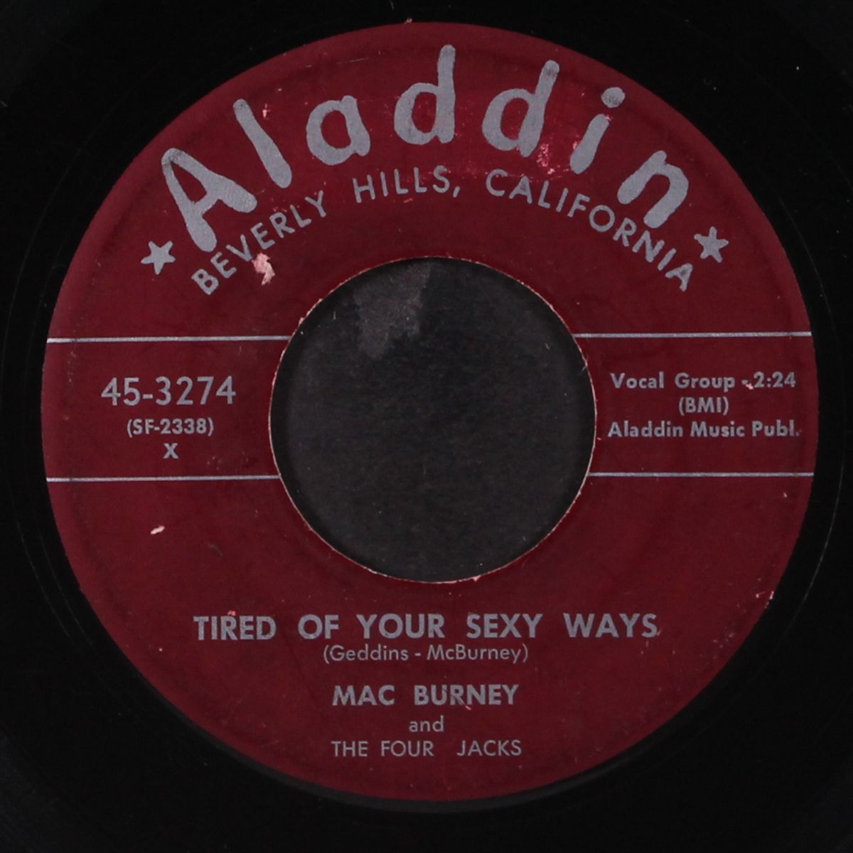 tired of your sexy ways / this is my last affair by MAC BURNEY & FOUR JACKS