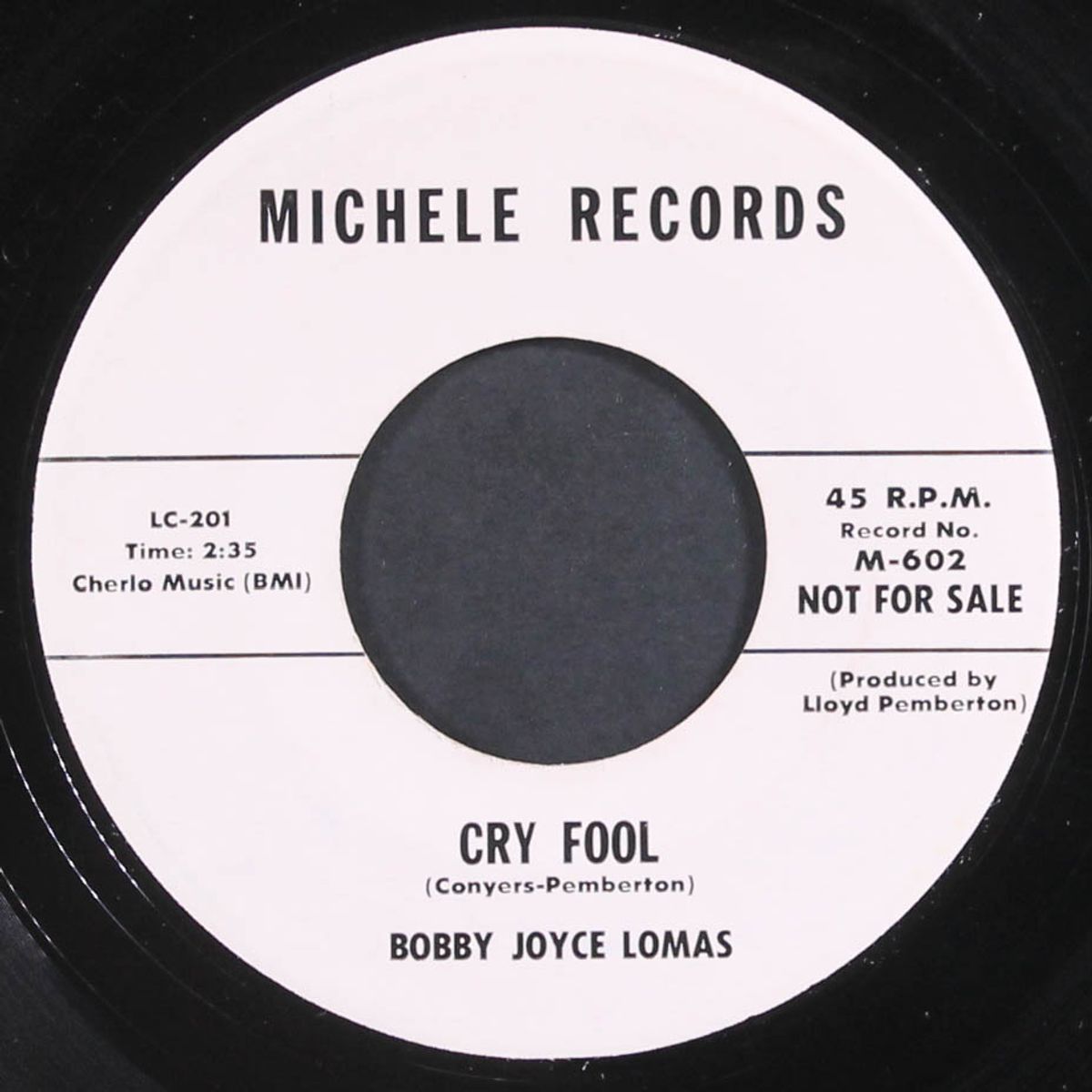 cry fool / little, little, little by BOBBY JOYCE LOMAS