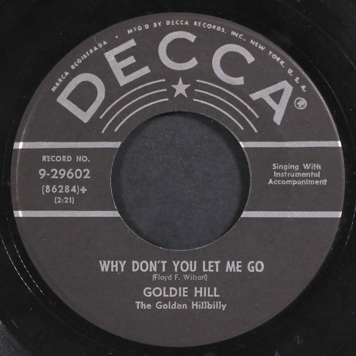 why don't you let me go / ain't gonna wash my face by GOLDIE HILL